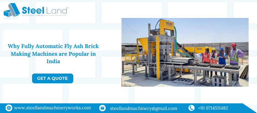 Why Fully Automatic Fly Ash Brick Making Machines are Popular in India