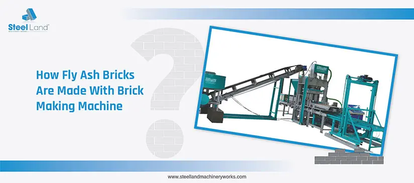 How Fly Ash Bricks Are Made With Brick Making Machine