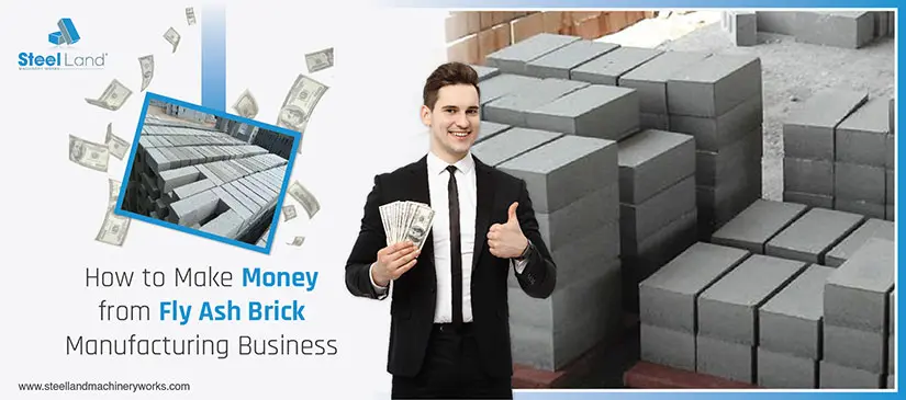 How to Make Money from Fly Ash Brick Manufacturing Business