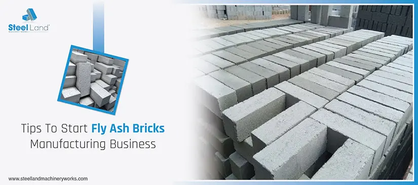 Tips To Start Fly Ash Bricks Manufacturing Business